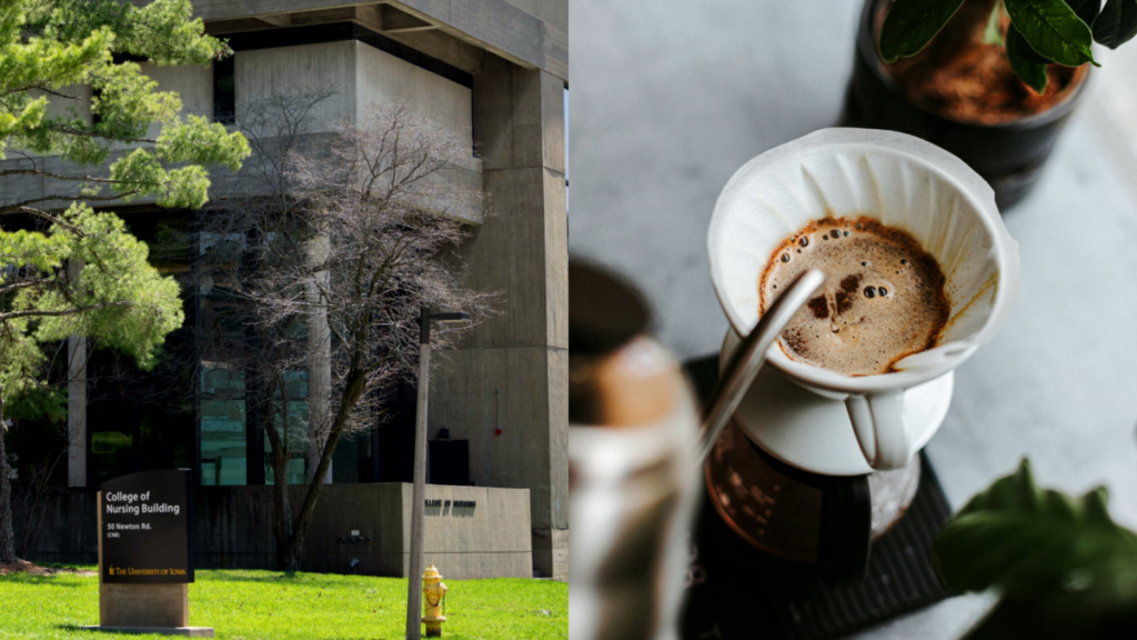 Photo divided into two. On the left is the College of Nursing building, and on the right is a kettle pouring water into drip coffee.